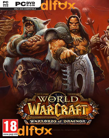 دانلود بازی World of Warcraft : Warlords of Draenor برای PC