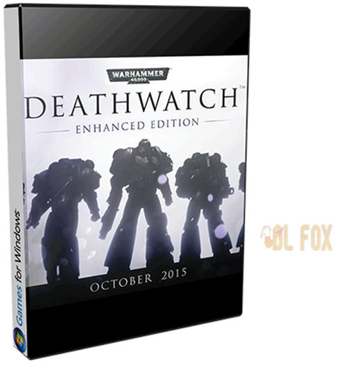 دانلود نسخه DEATHWATCH ENHANCED EDITION بازی WARHAMMER 40000 براِی PC