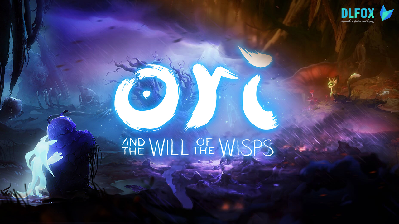 دانلود نسخه فشرده بازی Ori And The Will Of The Wisps برای PC