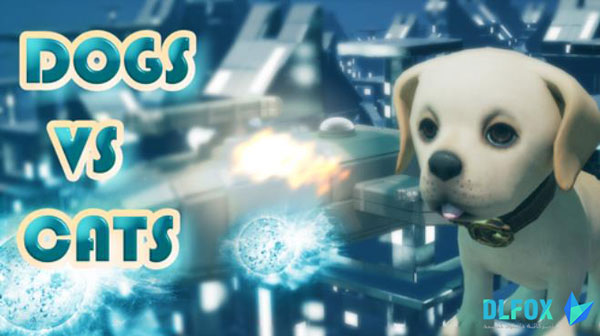 دانلود نسخه فشرده بازی Dogs VS Cats برای PC