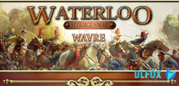 دانلود نسخه فشرده بازی Scourge of War Waterloo Wavre برای PC