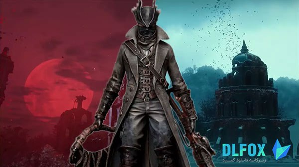 دانلود نسخه فشرده بازی Bloodborne برای PC