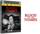 دانلود نسخه فشرده بازی Blood On The Thames برای PC