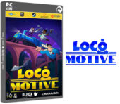 دانلود نسخه فشرده بازی Loco Motive برای PC