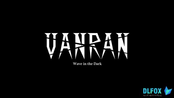 دانلود نسخه فشرده بازی VANRAN برای PC