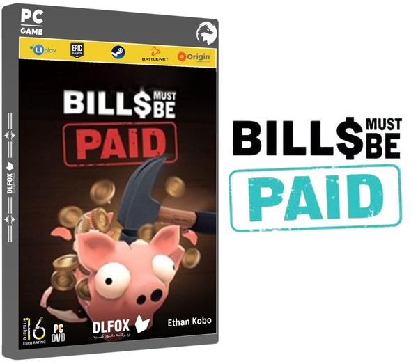 دانلود نسخه فشرده بازی Bills Must Be Paid برای PC